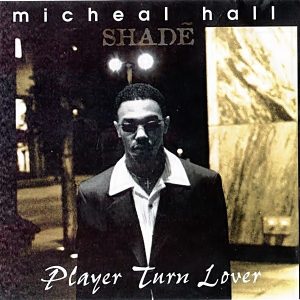 Michael Hall - Player Turner Lover