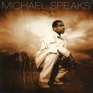 Michael Speaks - Praise At Your Own Risk