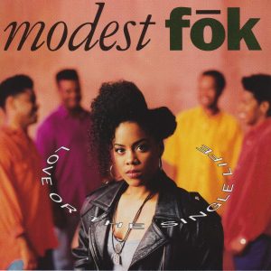 Modest Fok - Love Or The Single Life