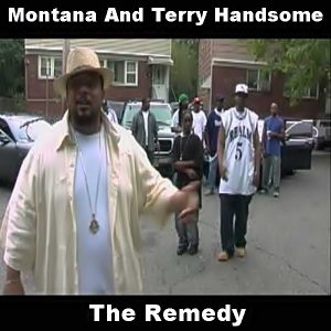 Montana And Terry Handsome - The Remedy
