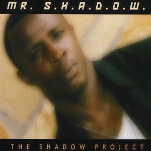 Mr. S.H.A.D.O.W. - The Shadow Project
