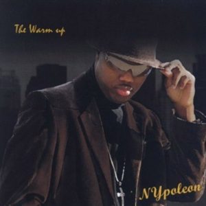 NYpoleon - The Warm Up