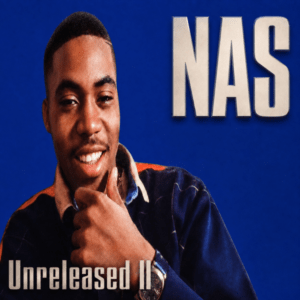 Nas - Nas (Unreleased II)