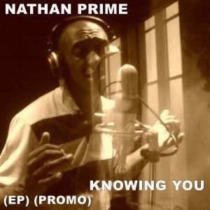 Nathan Prime - Knowing You (EP) (Promo)