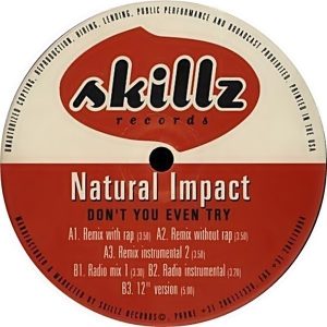 Natural Impact - Don’t You Even Try