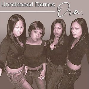 Ora - Unreleased Demos