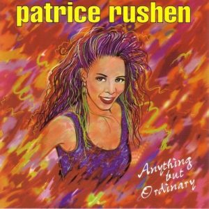 Patrice Rushen - Anything But Ordinary