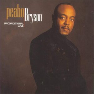 Peabo Bryson - Unconditional Love