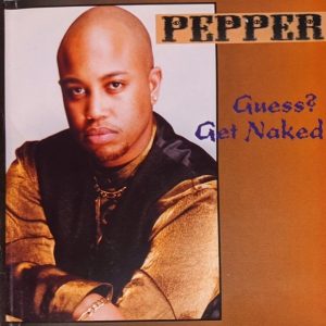 Pepper - Guess? & Get Naked