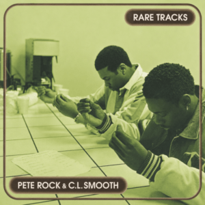 Pete Rock & C.L. Smooth - Rare Tracks