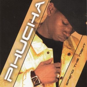 Phucha - Spend The Night (CDS)