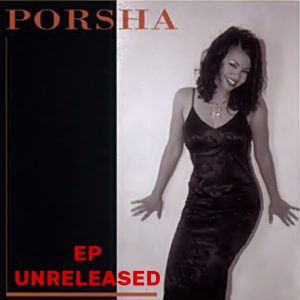Porsha - Porsha (EP) (Unreleased)