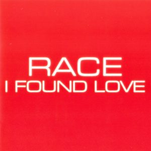 Race - I Found Love