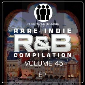 Rare Indie R&B Volume 45