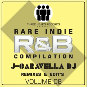 Rare Indie R&B J-Caravella Remixes & Edit's Volume 08