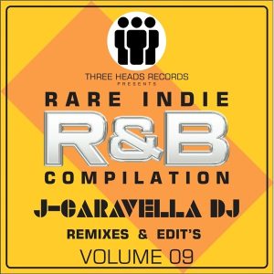Rare Indie R&B J-Caravella Remixes & Edit's Volume 09