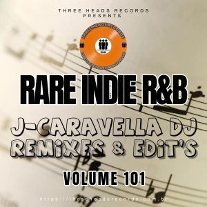 Rare Indie R&B J-Caravella Remixes & Edit's Volume 101