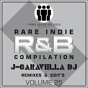 Rare Indie R&B J-Caravella Remixes & Edit’s Volume 25