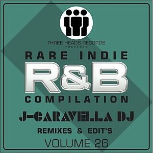 Rare Indie R&B J-Caravella Remixes & Edit’s Volume 26