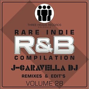 Rare Indie R&B J-Caravella Remixes & Edit’s Volume 28