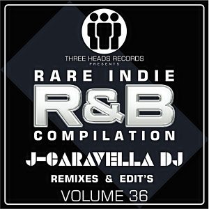 Rare Indie R&B J-Caravella Remixes & Edit's Volume 36