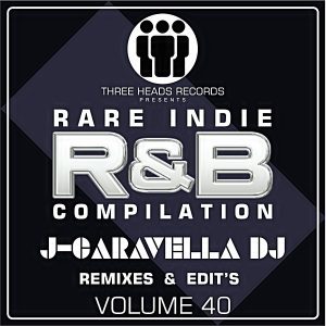 Rare Indie R&B J-Caravella Remixes & Edit's Volume 40