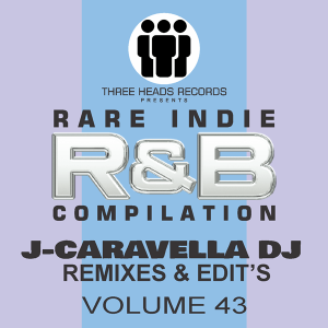Rare Indie R&B J-Caravella Remixes & Edit's Volume 43