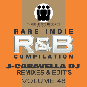 Rare Indie R&B J-Caravella Remixes & Edit's Volume 48