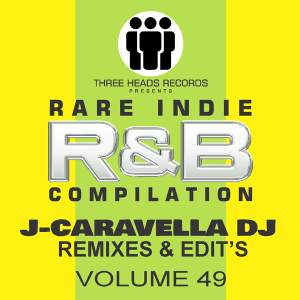Rare Indie R&B J-Caravella Remixes & Edit's Volume 49