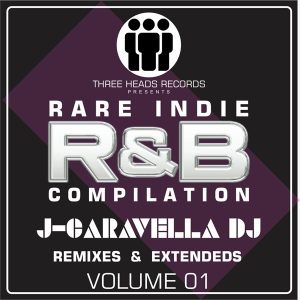Rare Indie R&B J-Caravella Remixes & Edit's Volume 01
