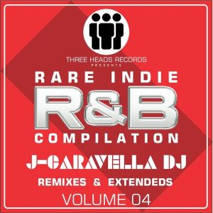 Rare Indie R&B J-Caravella Remixes & Edit's Volume 04