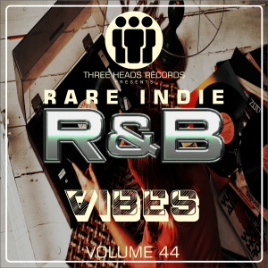Rare Indie R&B Vibes Volume 44