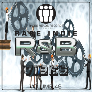 Rare Indie R&B Vibes Volume 49
