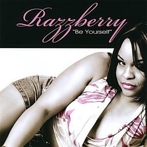 Razzberry - Be Yourself
