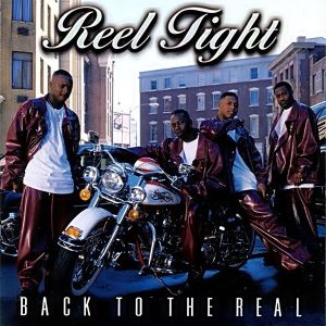 Reel Tight - Back To The Real