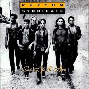 Rhythm Syndicate - Sex, Life & Love