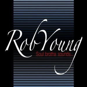 Rob Young - Soul Brotha Sounds... (EP) (Unreleased)
