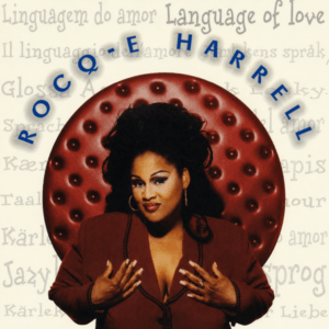 Rocq-e Harrell - Language Of Love