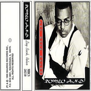 Romeo A.N.D. - Lay Back Relax (Cassette)