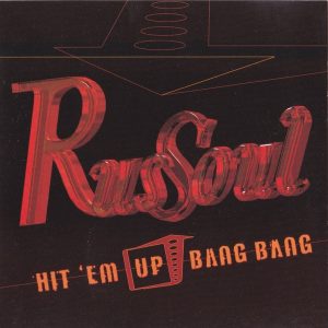 Russoul - Hit Them Up Bang Bang (CDS)