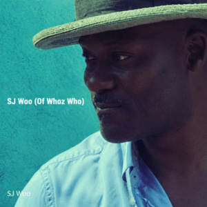 SJ Woo (Of Whoz Who) - SJ Woo (EP)