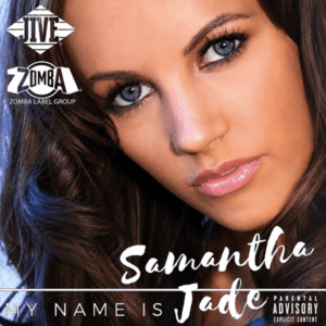 Samantha Jade - My Name Is.... (Unreleased)