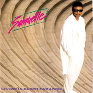 Samuelle - Living In Black Paradise