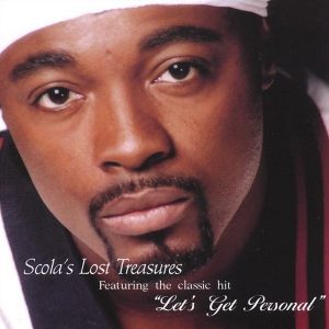 Scola (Of Dru Hill) - Scola's Lost Treasures