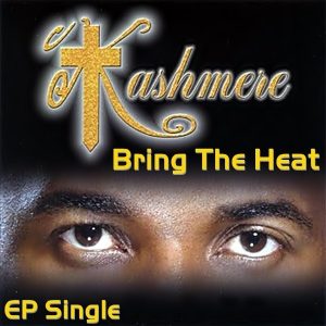 Serge Kashmere - Bring The Heat (EP Single)