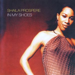 Shaila Prospere - In The Shoes
