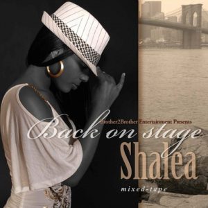 Shalea - Back On Stage