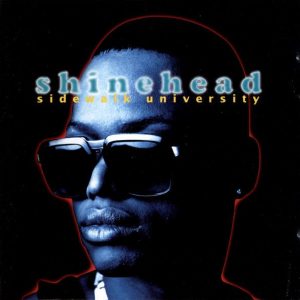 Shinehead - Sidewalk University