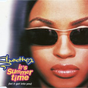 Smooth - It's Summertime (Let It Get Into U) (CDS)