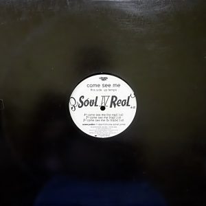 Soul IV Real - Come See Me (EP Promo)